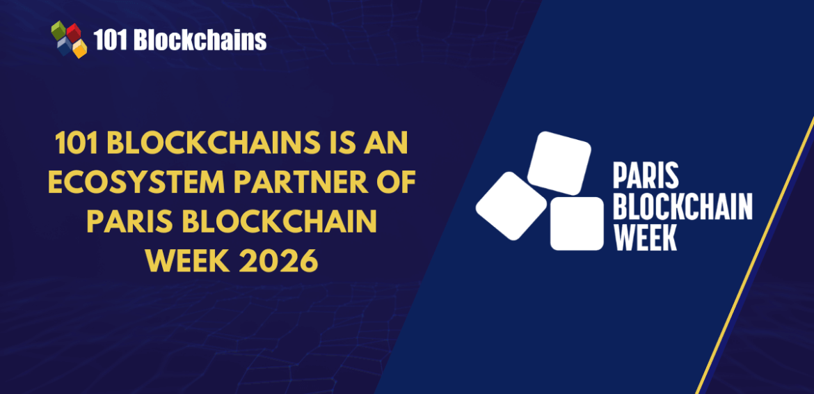 101 Blockchains Rejoins Paris Blockchain Week 2026 as an Official Partner